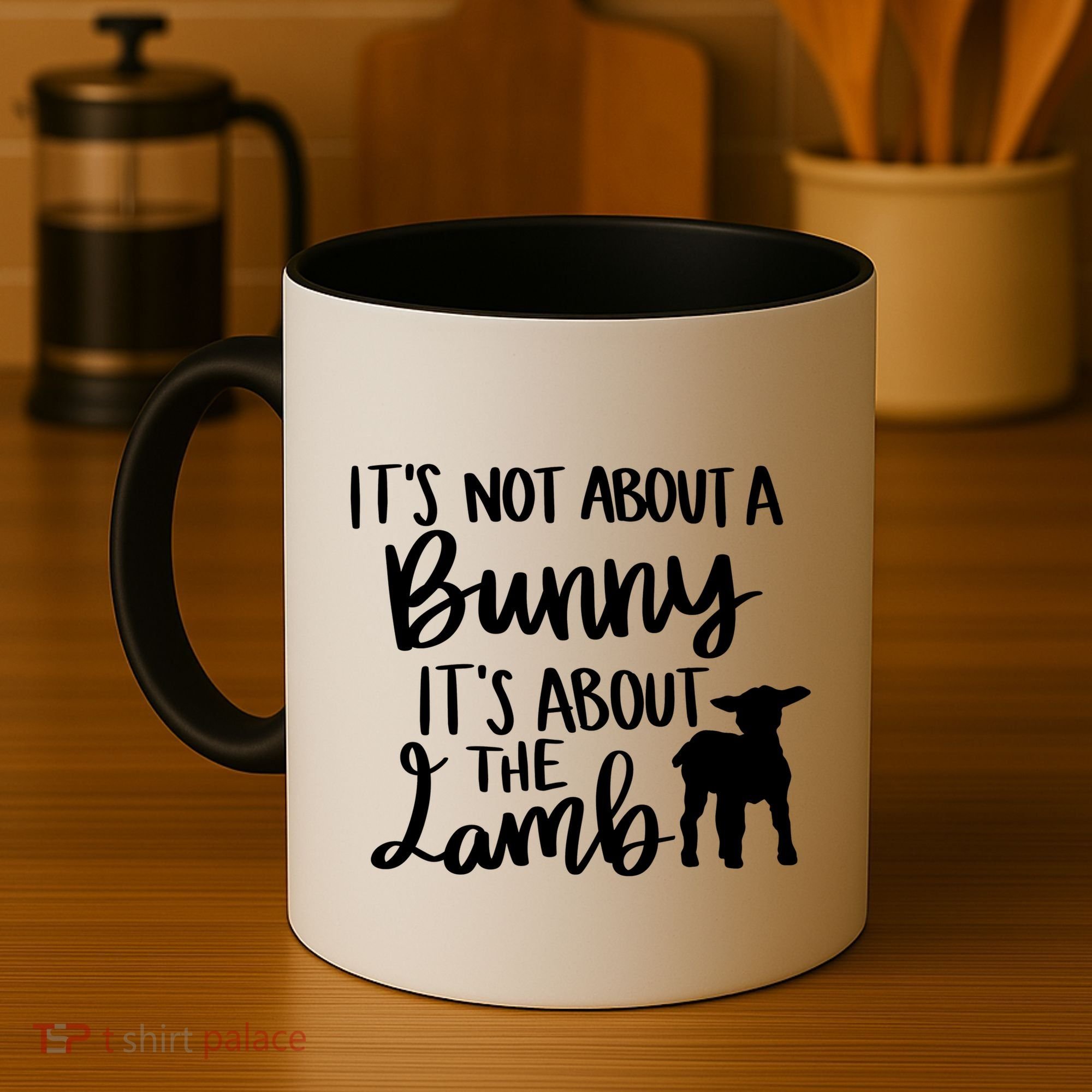 Not About A Bunny It's About The Lamb Coffee Mug