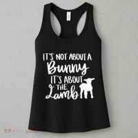 Not About A Bunny It's About The Lamb Women's Tank Top thumb 3