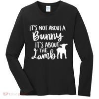 Not About A Bunny It's About The Lamb Women's Long Sleeve Shirt thumb 0