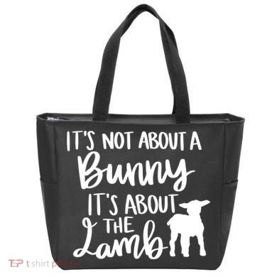 Not About A Bunny It's About The Lamb Tote Bag