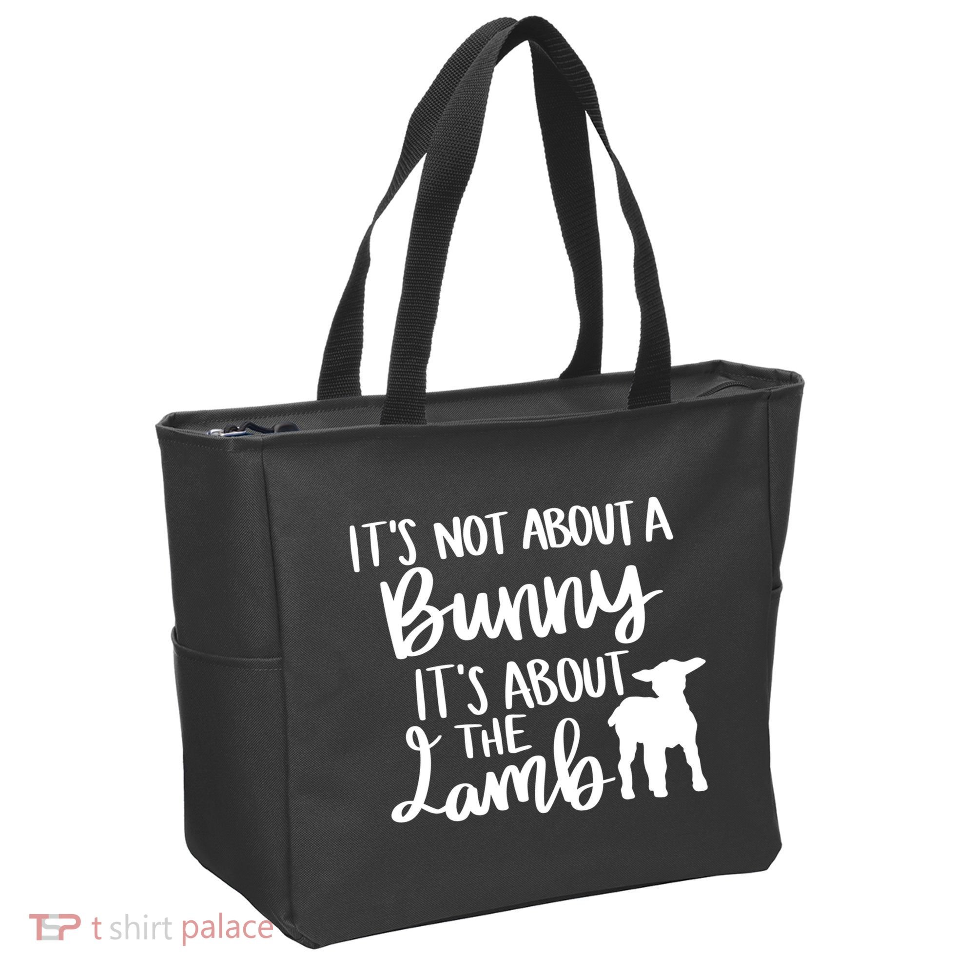 Not About A Bunny It's About The Lamb Tote Bag