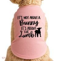 Not About A Bunny It's About The Lamb Doggie Tank thumb 0
