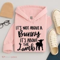 Not About A Bunny It's About The Lamb Hoodie thumb 4