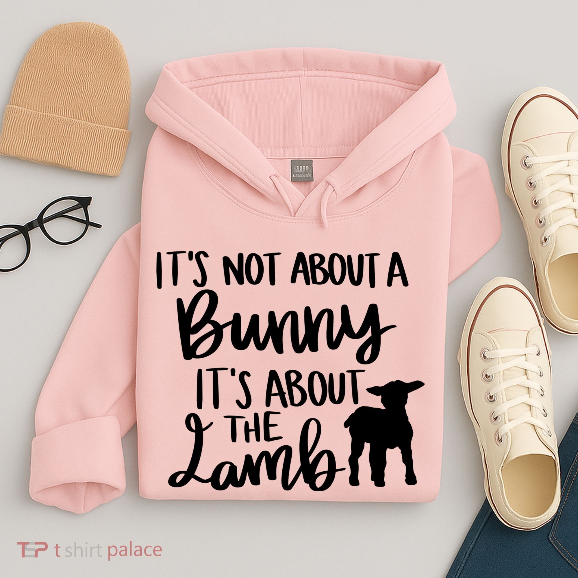 Not About A Bunny It's About The Lamb Hoodie