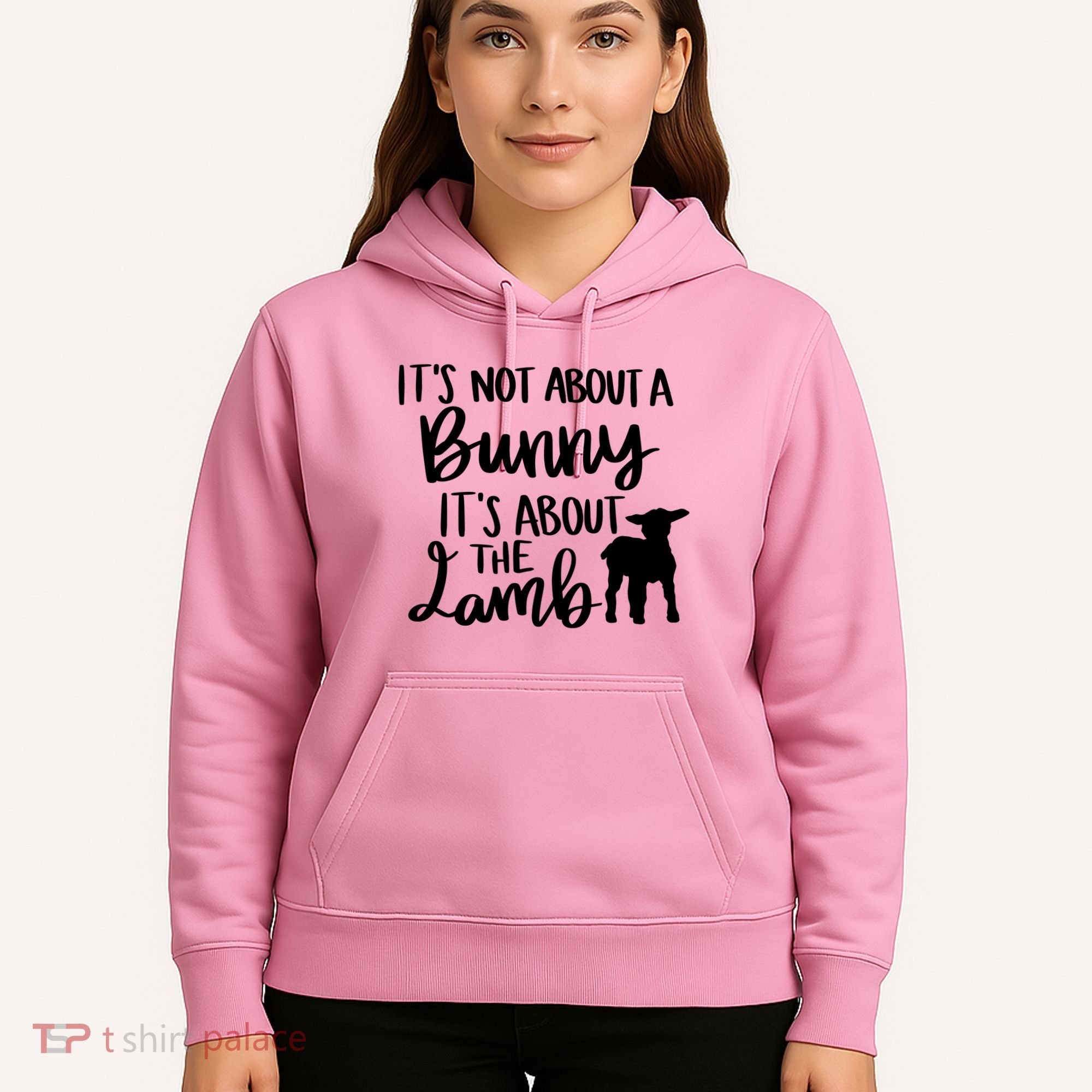 Not About A Bunny It's About The Lamb Hoodie