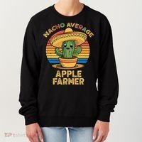 Nacho Average Apple Farmer Mexican Cinco De Mayo Farming Women's Sweatshirt thumb 0