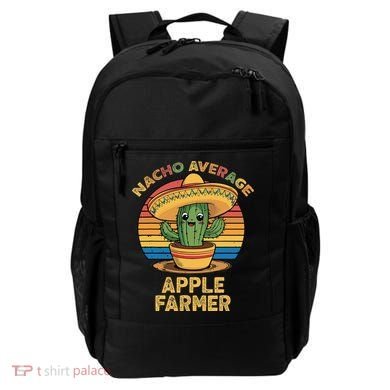Nacho Average Apple Farmer Mexican Cinco De Mayo Farming Backpack