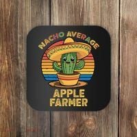 Nacho Average Apple Farmer Mexican Cinco De Mayo Farming Coaster thumb 0