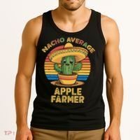 Nacho Average Apple Farmer Mexican Cinco De Mayo Farming Tank Top thumb 3