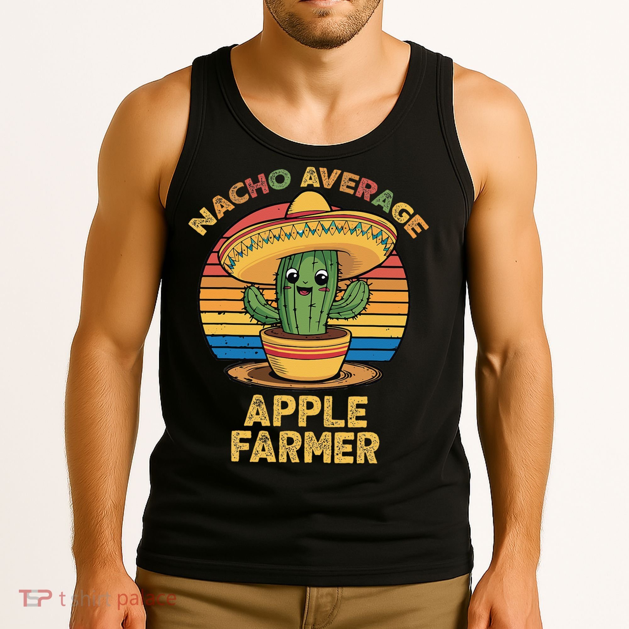 Nacho Average Apple Farmer Mexican Cinco De Mayo Farming Tank Top