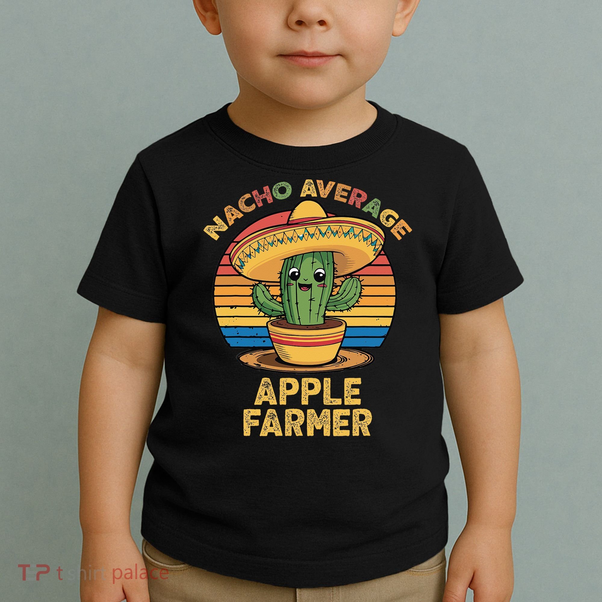 Nacho Average Apple Farmer Mexican Cinco De Mayo Farming Toddler T-Shirt