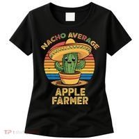 Nacho Average Apple Farmer Mexican Cinco De Mayo Farming Women's T-Shirt thumb 0