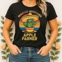 Nacho Average Apple Farmer Mexican Cinco De Mayo Farming Women's T-Shirt thumb 2