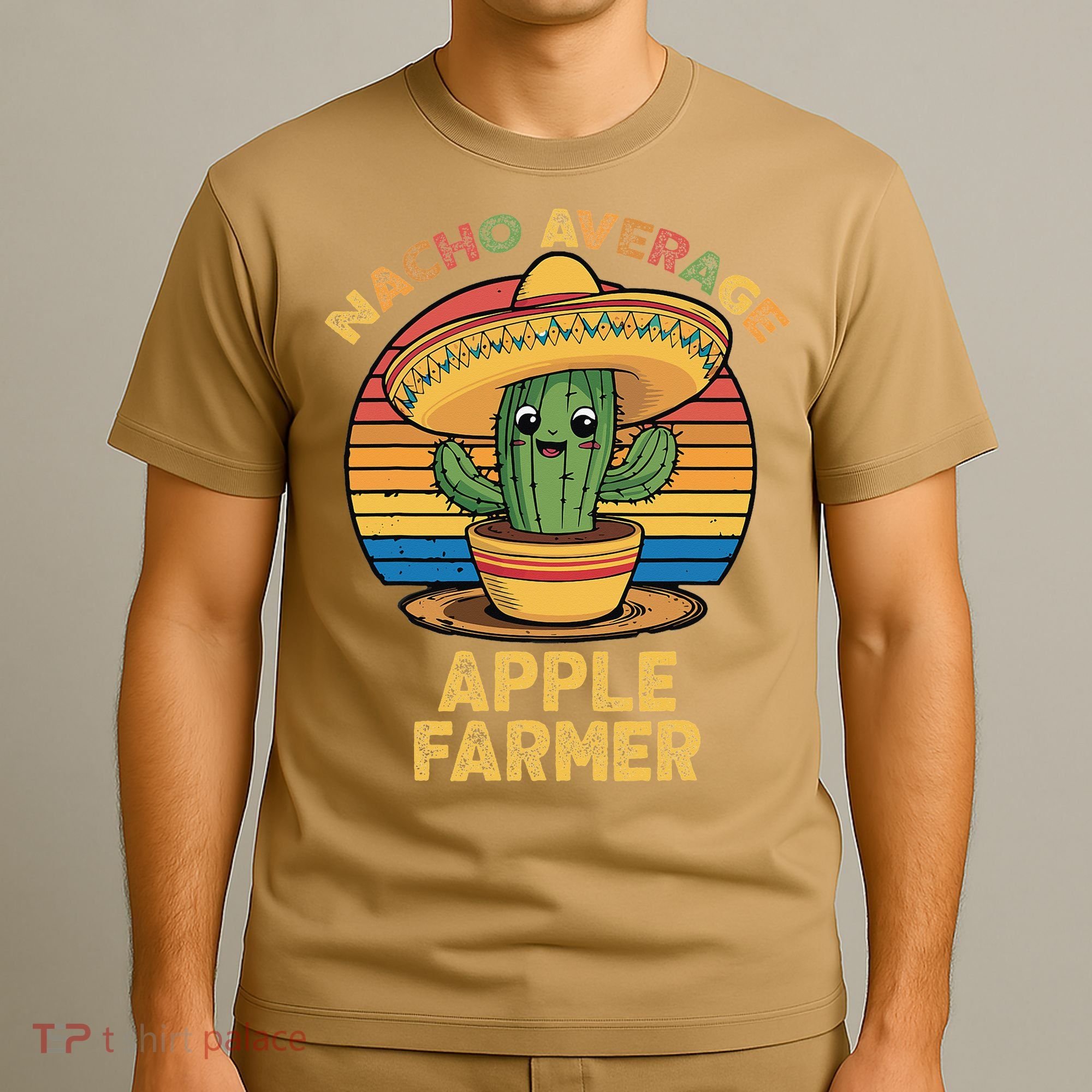 Nacho Average Apple Farmer Mexican Cinco De Mayo Farming T-Shirt