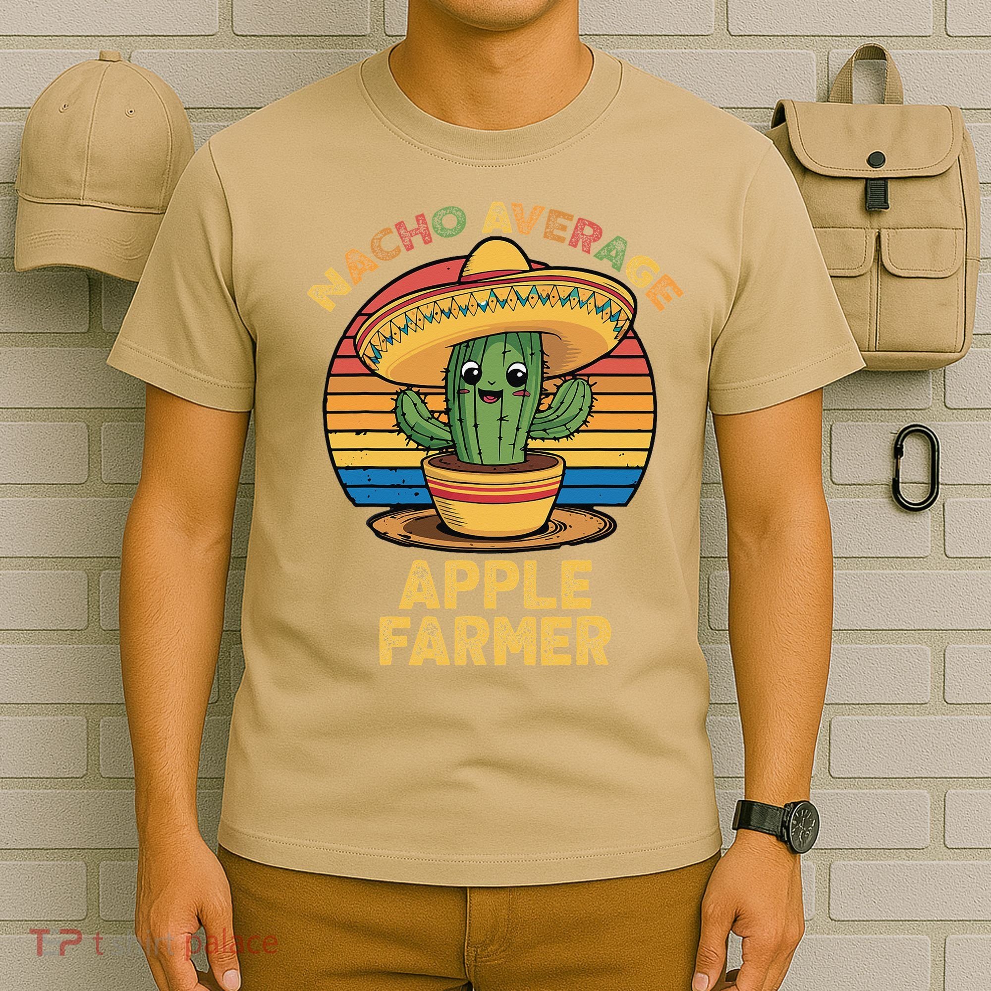 Nacho Average Apple Farmer Mexican Cinco De Mayo Farming T-Shirt