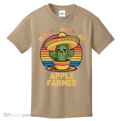 Nacho Average Apple Farmer Mexican Cinco De Mayo Farming Kids T-Shirt