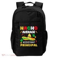 Nacho Average Assistant Principal Cinco De Mayo Teacher Backpack thumb 0