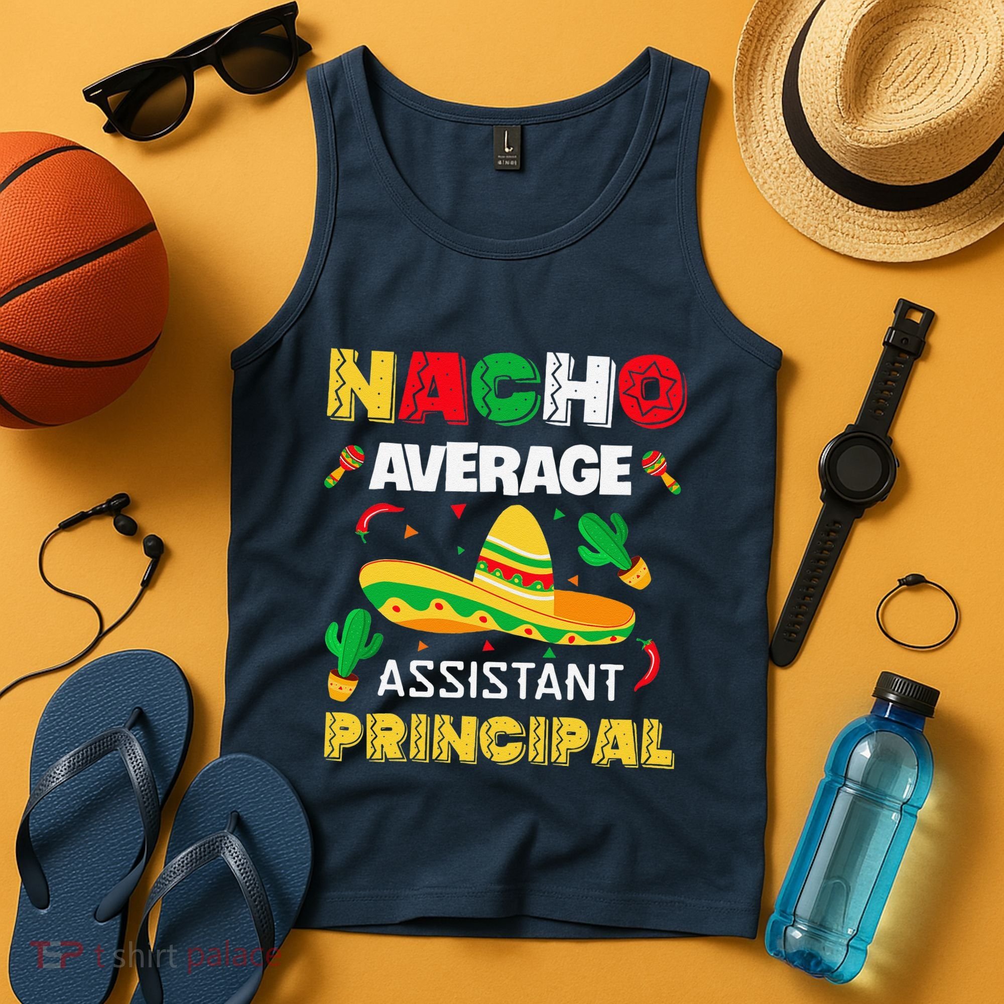 Nacho Average Assistant Principal Cinco De Mayo Teacher Tank Top