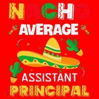 Nacho Average Assistant Principal Cinco De Mayo Teacher Santa Hat thumb 1