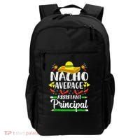 Nacho Average Assistant Principal Cinco De Mayo Teacher Backpack thumb 0
