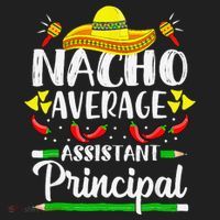 Nacho Average Assistant Principal Cinco De Mayo Teacher Tumbler thumb 3