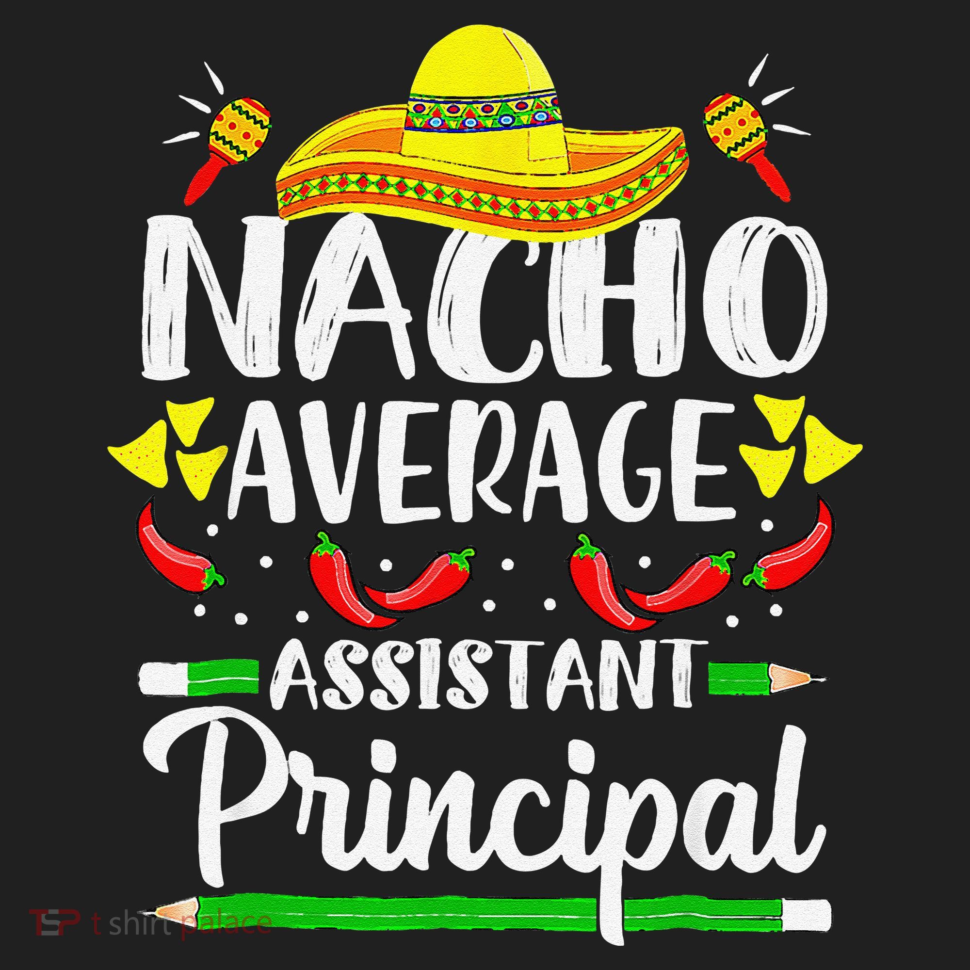 Nacho Average Assistant Principal Cinco De Mayo Teacher Tumbler