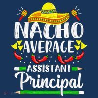 Nacho Average Assistant Principal Cinco De Mayo Teacher Tank Top thumb 6