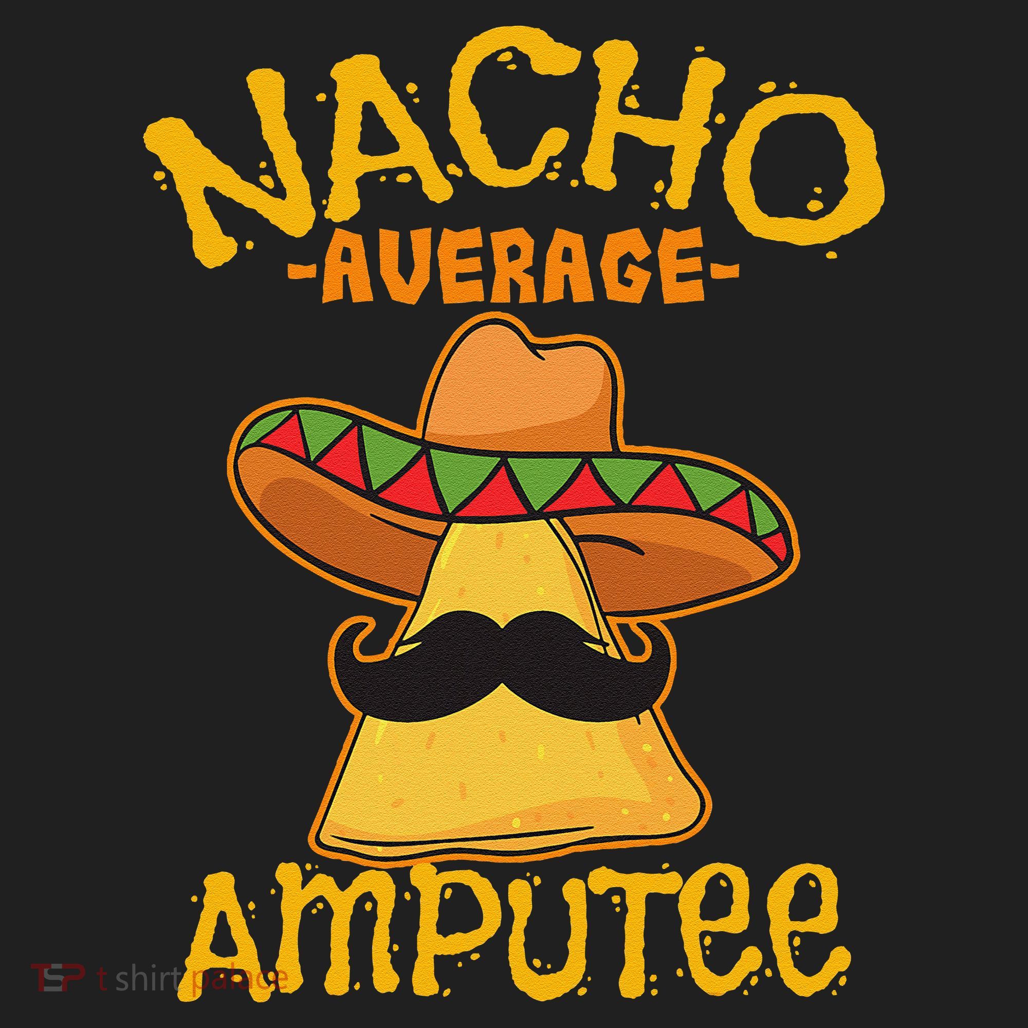 Nacho Average Amputee Mexican Amputation Cinco De Mayo Party Tumbler