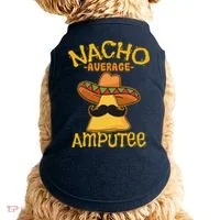 Nacho Average Amputee Mexican Amputation Cinco De Mayo Party Doggie Tank thumb 0