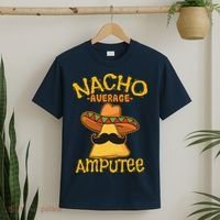 Nacho Average Amputee Mexican Amputation Cinco De Mayo Party T-Shirt thumb 2