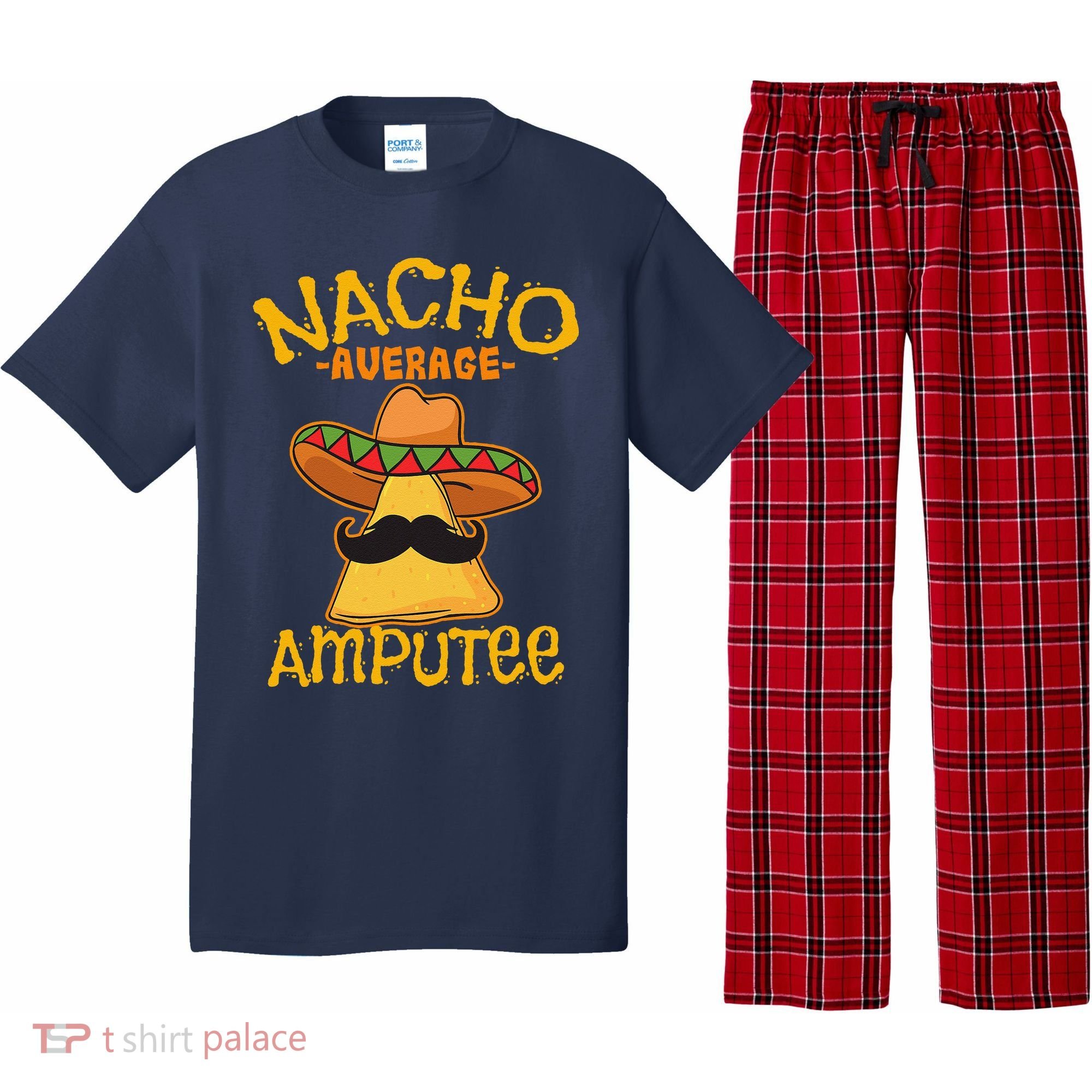 Nacho Average Amputee Mexican Amputation Cinco De Mayo Party Pajama Set