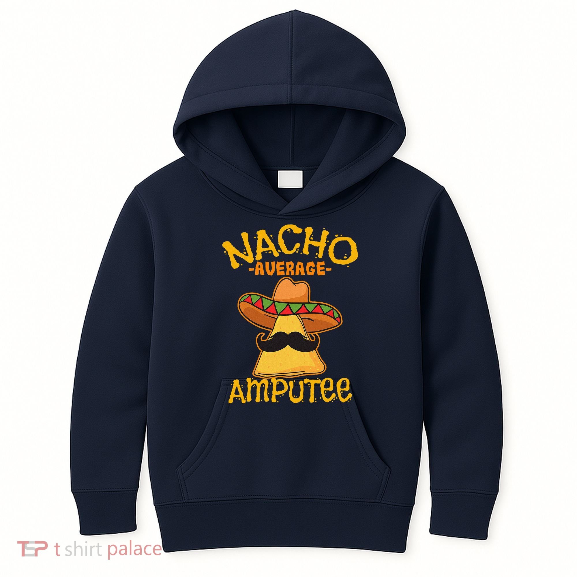 Nacho Average Amputee Mexican Amputation Cinco De Mayo Party Kids Hoodie