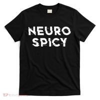 Neurospicy ADHD Autism Neurodiversity Neurodivergent T-Shirt thumb 0