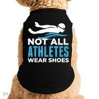 Not All Athletes Wear Shoes Funny Swimmers Idea Doggie Tank thumb 0