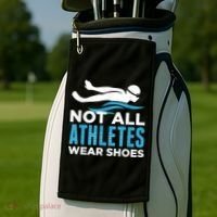 Not All Athletes Wear Shoes Funny Swimmers Idea Golf Towel thumb 2