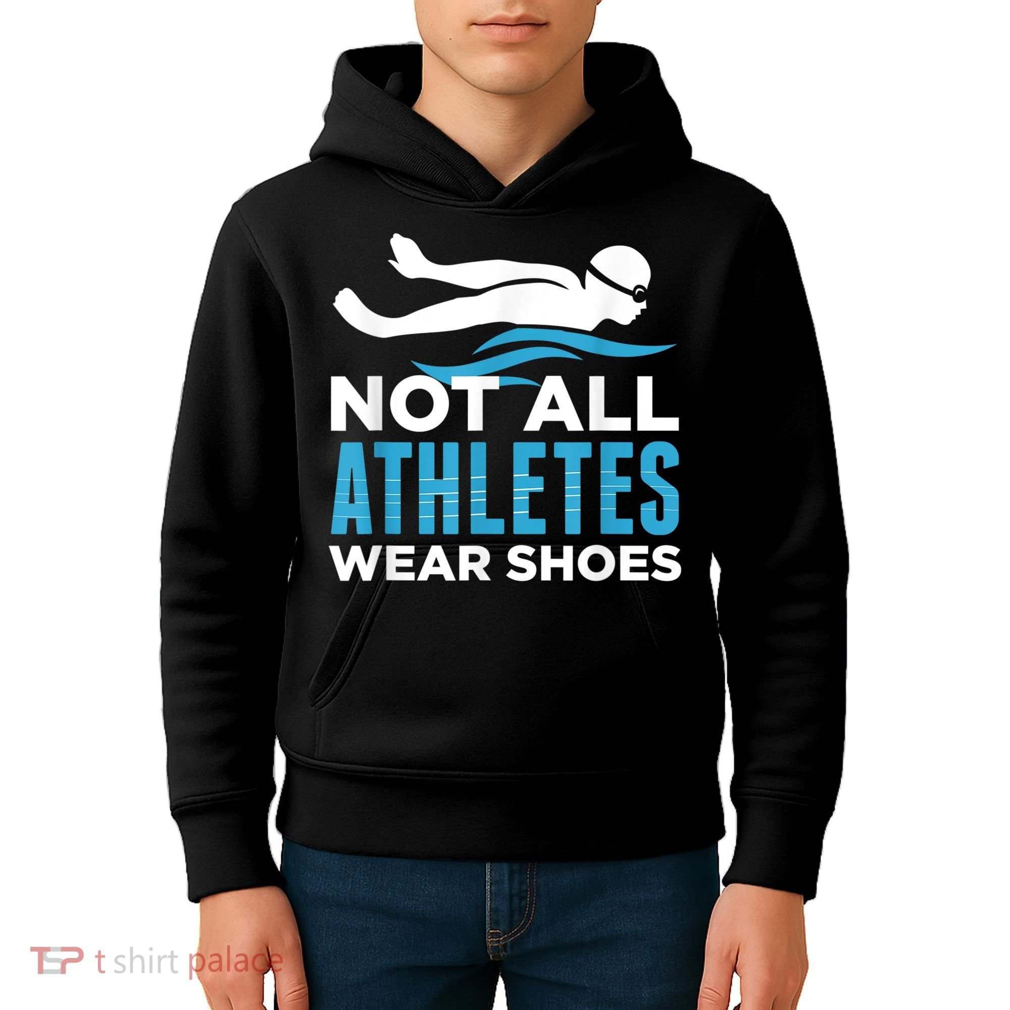 Not All Athletes Wear Shoes Funny Swimmers Idea Kids Hoodie