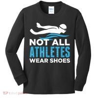Not All Athletes Wear Shoes Funny Swimmers Idea Kids Long Sleeve Shirt thumb 0