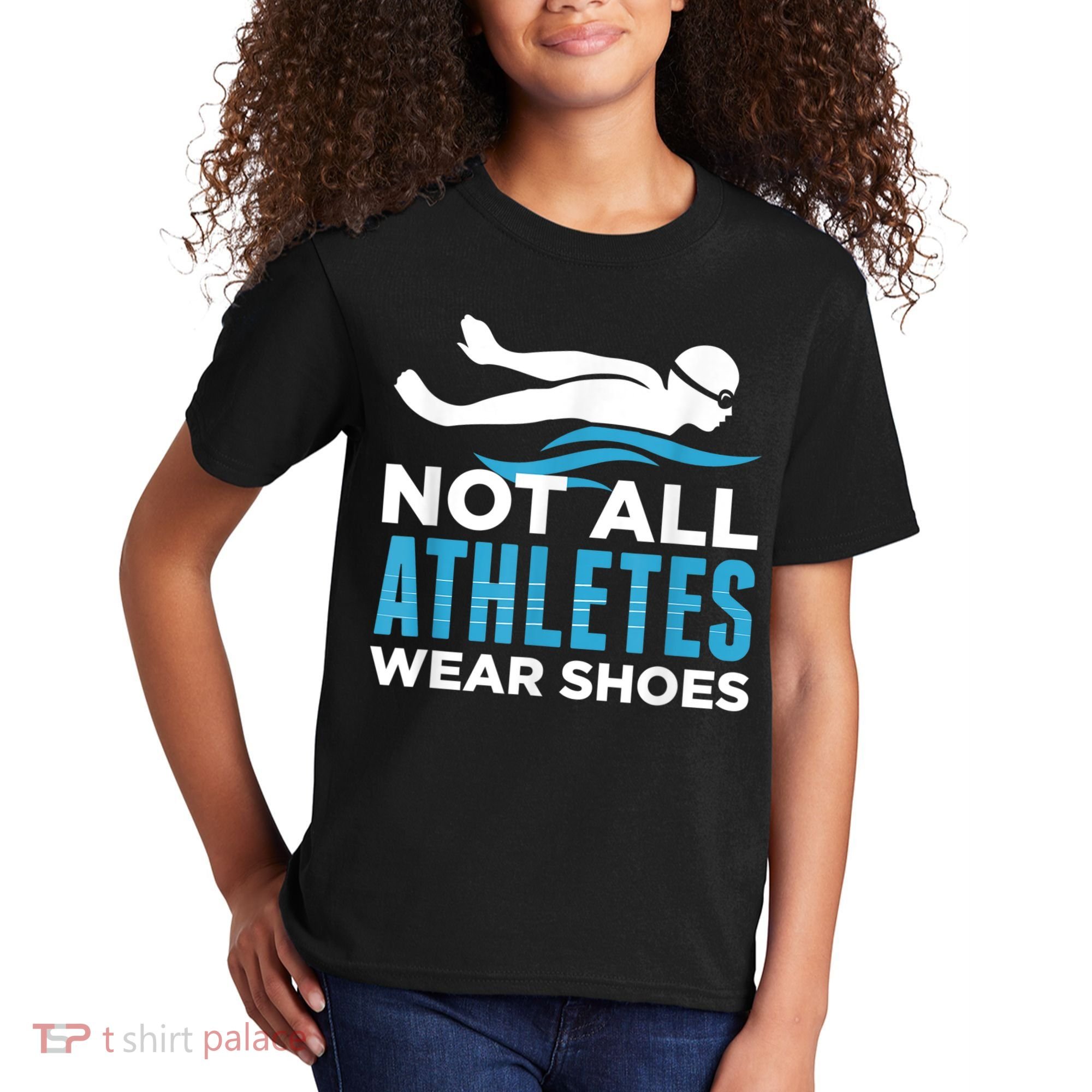 Not All Athletes Wear Shoes Funny Swimmers Idea Kids T-Shirt