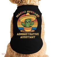 Nacho Average Administrative Assistant Mexican Cinco De Doggie Tank thumb 0