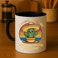 Nacho Average Administrative Assistant Mexican Cinco De Coffee Mug thumb 4