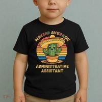 Nacho Average Administrative Assistant Mexican Cinco De Toddler T-Shirt thumb 2