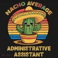 Nacho Average Administrative Assistant Mexican Cinco De Women's T-Shirt thumb 6