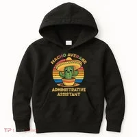 Nacho Average Administrative Assistant Mexican Cinco De Kids Hoodie thumb 0
