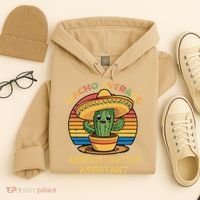 Nacho Average Administrative Assistant Mexican Cinco De Hoodie thumb 4