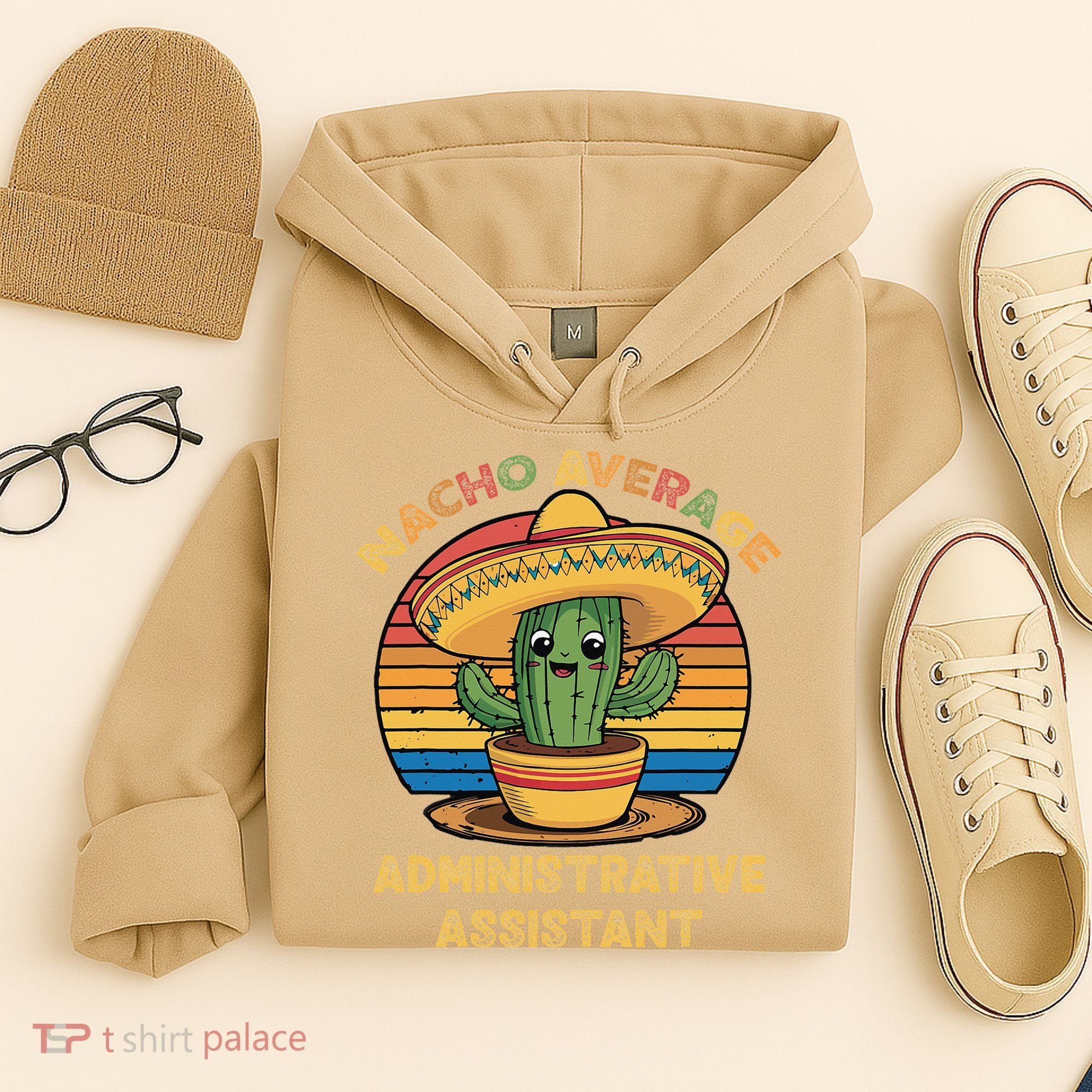 Nacho Average Administrative Assistant Mexican Cinco De Hoodie