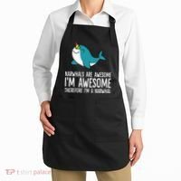 Narwhals Are Awesome. I'm Awesome Therefore I'm a Narwhal Apron thumb 2