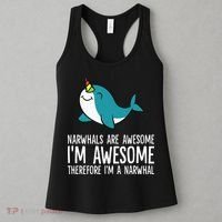 Narwhals Are Awesome. I'm Awesome Therefore I'm a Narwhal Women's Tank Top thumb 3