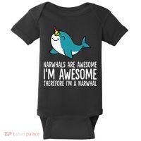 Narwhals Are Awesome. I'm Awesome Therefore I'm a Narwhal Baby Bodysuit thumb 0