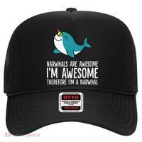 Narwhals Are Awesome. I'm Awesome Therefore I'm a Narwhal Hat thumb 0