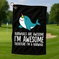 Narwhals Are Awesome. I'm Awesome Therefore I'm a Narwhal Golf Towel thumb 1